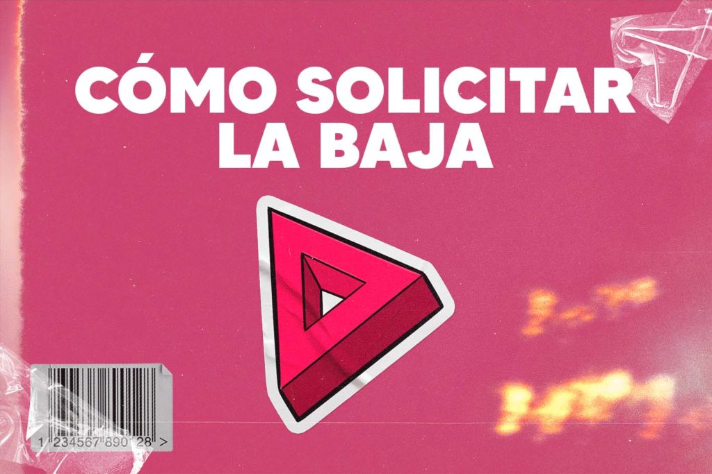 COMO SOLICITAR BAJA